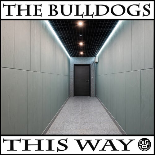 The bulldogs - This way [3616841405859]